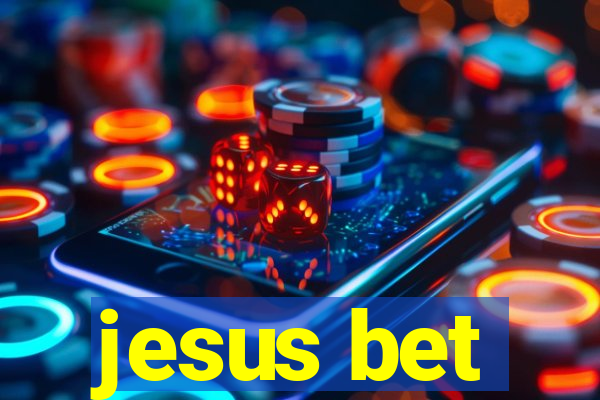 jesus bet